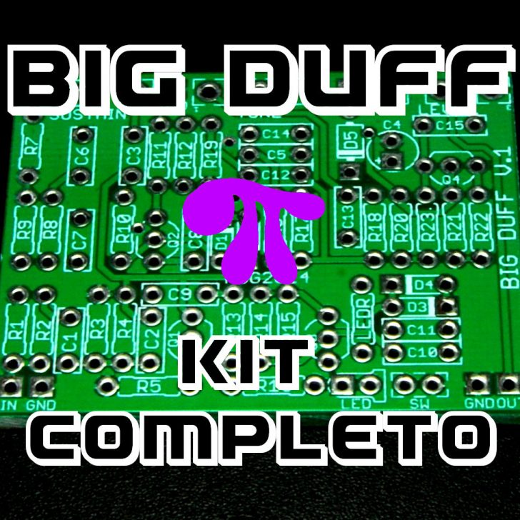 Big Duff KIT