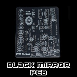 BLACK MIRROR PCB